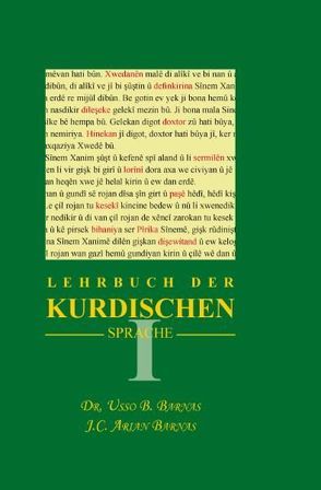 Lehrbuch der Kurdischen Sprache 1 von Barnas,  Arian, Barnas,  Usso B