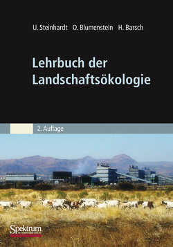 Lehrbuch der Landschaftsökologie von Barsch,  Heiner, Blumenstein,  Oswald, Steinhardt,  Uta