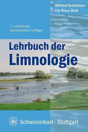 Lehrbuch der Limnologie von Risse-Buhl,  Ute, Schönborn,  Wilfried