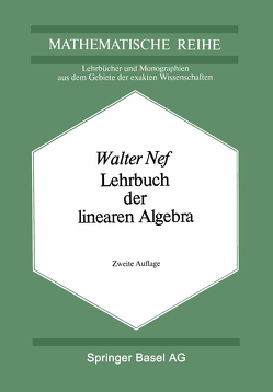 Lehrbuch der linearen Algebra von Nef,  W.