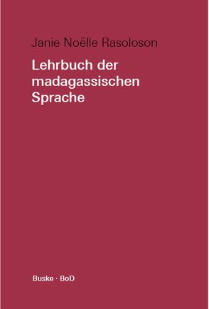 Lehrbuch der madagassischen Sprache von Rasoloson,  Janie Noëlle