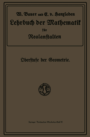 Lehrbuch der Mathematik für Realanstalten von Bauer,  Wilhelm