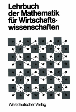 Lehrbuch der Mathematik für Wirtschaftswissenschaften von Körth,  Heinz