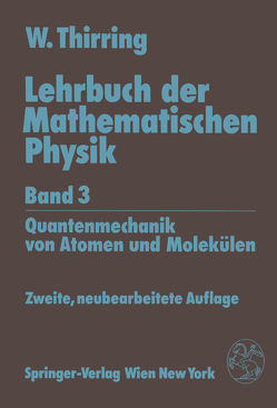 Lehrbuch der Mathematischen Physik von Thirring,  Walter