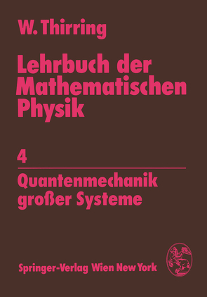 Lehrbuch der Mathematischen Physik von Thirring,  Walter