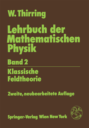 Lehrbuch der Mathematischen Physik von Thirring,  Walter