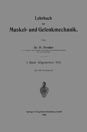 Lehrbuch der Muskel- und Gelenkmechanik von Strasser,  Hans