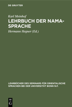 Lehrbuch der Nama-Sprache von Hegner,  Hermann, Meinhof,  Karl