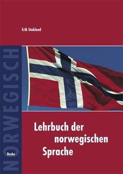 Lehrbuch der norwegischen Sprache von Stokland,  Erik