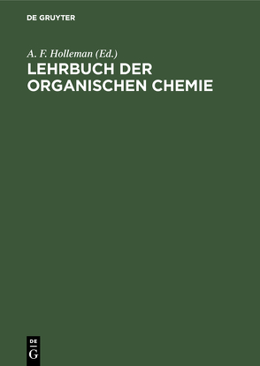 Lehrbuch der organischen Chemie von Holleman,  A. F., Richter,  Friedrich