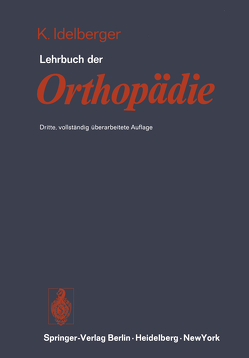 Lehrbuch der Orthopädie von Idelberger,  K.