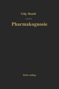 Lehrbuch der Pharmakognosie von Brandt,  Wilhelm, Gilg,  Ernst, Gilg-Brandt,  NA