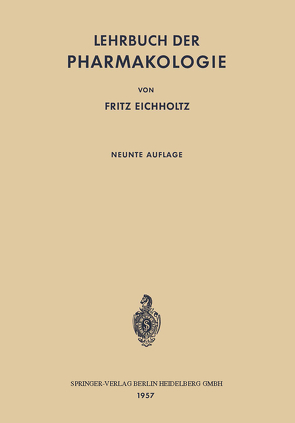 Lehrbuch der Pharmakologie von Eichholtz,  Fritz