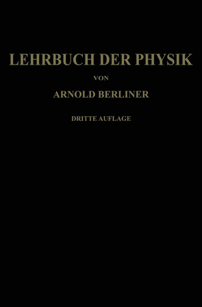 Lehrbuch der Physik von Berliner,  Arnold