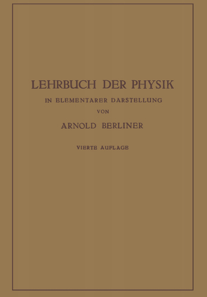 Lehrbuch der Physik von Berliner,  Arnold