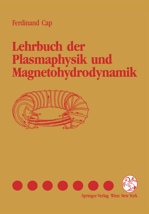 Lehrbuch der Plasmaphysik und Magnetohydrodynamik von Cap,  Ferdinand