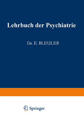 Lehrbuch der Psychiatrie von Bleuler,  Eugen