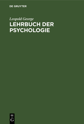 Lehrbuch der Psychologie von George,  Leopold