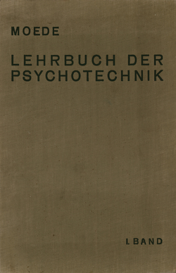 Lehrbuch der Psychotechnik von Moede,  Moede