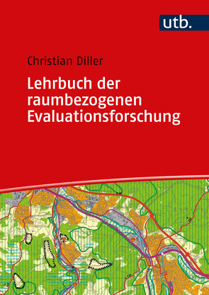 Lehrbuch der raumbezogenen Evaluationsforschung von Diller,  Christian