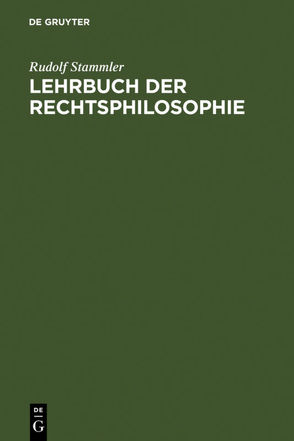 Lehrbuch der Rechtsphilosophie von Stammler,  Rudolf