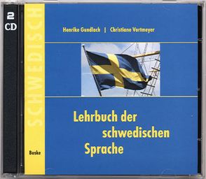 Lehrbuch der schwedischen Sprache. 2 Begleit-CDs von Gundlach,  Henrike, Vortmeyer,  Christiane