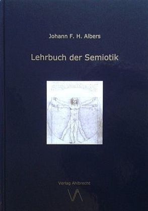 Lehrbuch der Semiotik von Albers,  Johann Friedrich Hermann