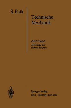 Lehrbuch der Technischen Mechanik von Falk,  S.