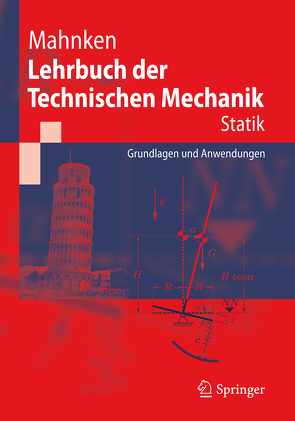 Lehrbuch der Technischen Mechanik – Statik von Mahnken,  Rolf