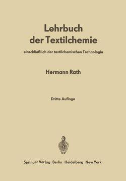 Lehrbuch der Textilchemie von Rath,  Hermann