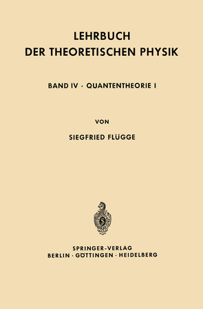 Lehrbuch der Theoretischen Physik von Flügge,  Siegfried