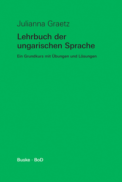 Lehrbuch der ungarischen Sprache von Graetz,  Julianna