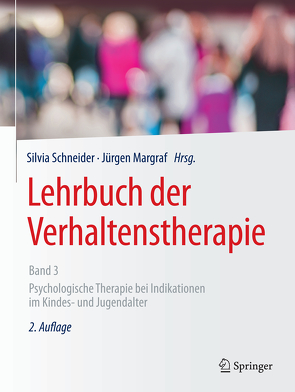 Lehrbuch der Verhaltenstherapie, Band 3 von Margraf,  Jürgen, Schneider,  Silvia