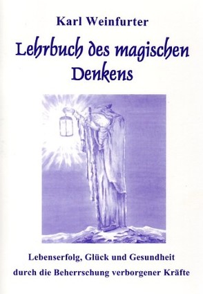 Lehrbuch des magischen Denkens von Weinfurter,  Karl