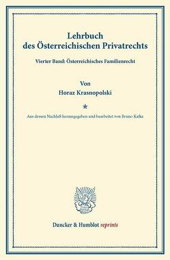 Lehrbuch des Österreichischen Privatrechts. von Kafka,  Bruno, Krasnopolski,  Horaz