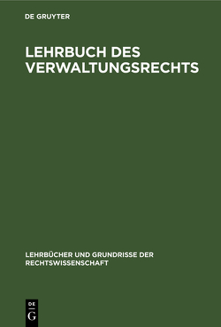 Lehrbuch des Verwaltungsrechts von Turegg,  Kurt Egon