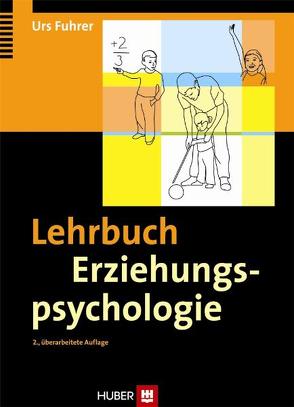 Lehrbuch Erziehungspsychologie von Fuhrer,  Urs