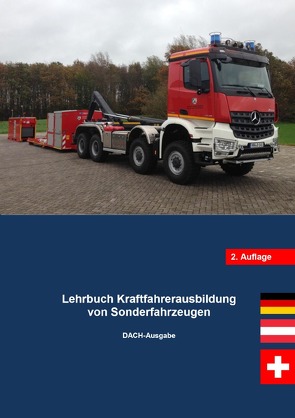 Lehrbuch Kraftfahrerausbildung von Sonderfahrzeugen DACH-Ausgabe von Müller,  Benjamin