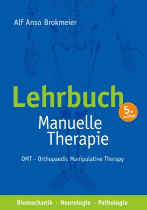 Lehrbuch Manuelle Therapie von Brokmeier,  Alf Anso