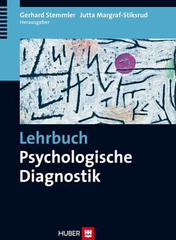 Lehrbuch Psychologische Diagnostik von Stemmler,  Gerhard, Stiksrud,  Jutta