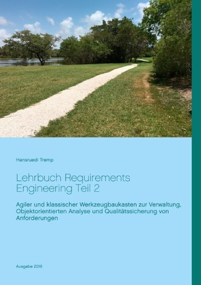 Lehrbuch Requirements Engineering Teil 2 von Tremp,  Hansruedi