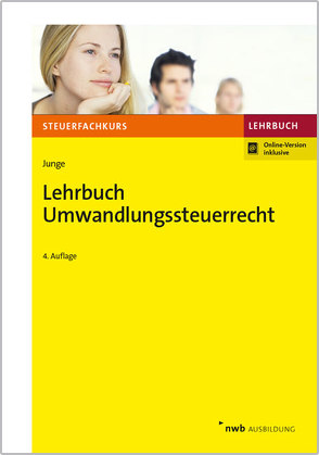 Lehrbuch Umwandlungssteuerrecht von Junge,  Bernd