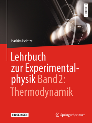 Lehrbuch zur Experimentalphysik Band 2: Kontinuumsmechanik und Thermodynamik von Bock,  Peter, Heintze,  Joachim, Pyrlik,  Jörg