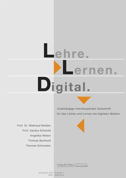 Lehre.Lernen.Digital von Berthold,  Thomas, Nolden,  Waldraud, Schmidt,  Sandra, Schroeder,  Thomas, Weber,  Angelika