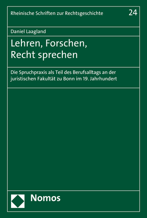 Lehren, Forschen, Recht sprechen von Laagland,  Daniel