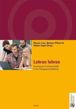 Lehren lehren von Lenz,  Werner, Pflanzl,  Barbara, Vogel,  Walter