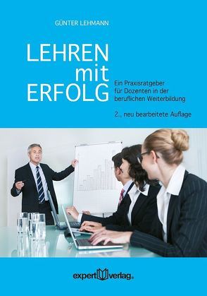 Lehren mit Erfolg von Lehmann,  Günter