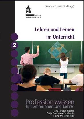 Lehren und Lernen im Unterricht von Brandt,  Sandra T.