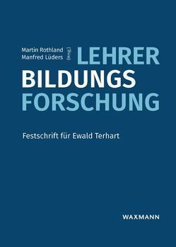 Lehrer-Bildungs-Forschung von Bennewitz,  Hedda, Bromme,  Rainer, Fölling-Albers,  Maria, Gebauer,  Susanne, Gruschka,  Andreas, Hartinger,  Andreas, Helsper,  Werner, Lüders,  Manfred, Meyer,  Hilbert, Oelkers,  Jürgen, Porsch,  Raphaela, Rank,  Astrid, Reichenbach,  Roland, Rothland,  Martin, Sowada,  Moritz G., Tenorth,  Heinz-Elmar, Tillmann,  Klaus-Jürgen, Tippelt,  Rudolf, von Olberg,  Hans-Joachim, Zymek,  Bernd