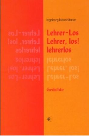 Lehrer-Los von Neunhäuser,  Ingeborg